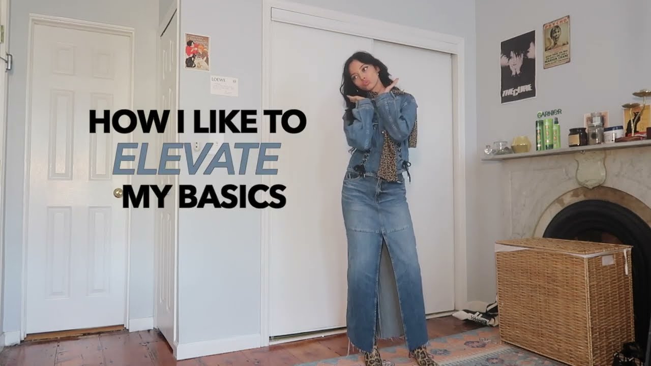 how to elevate basics (my way) img